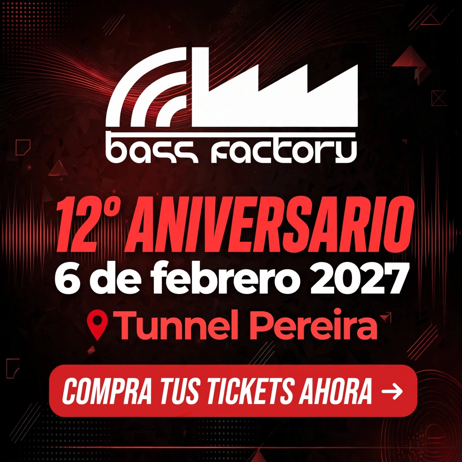 12 Aniversario Bass Factory